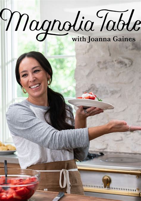 Watch Magnolia Table with Joanna Gaines Online Free .